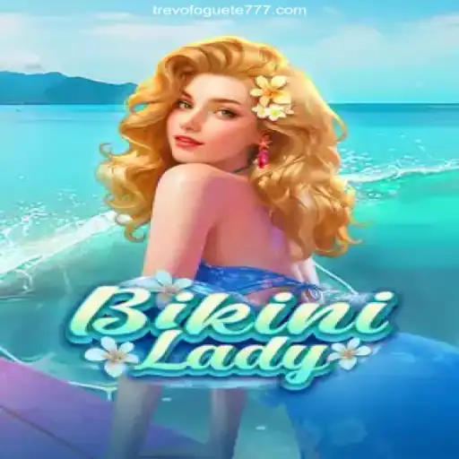 Dive into the Thrills of BikiniLady on TREVOFOGUETE.COM: Brazil's Premier Online Casino Platform