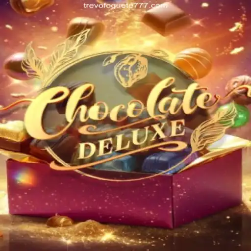 Exploring the Exciting World of ChocolateDeluxe on TREVOFOGUETE.COM Platform-Online Cassino Brasil #1