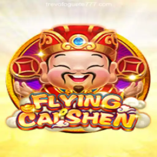 Discover the Exciting World of FlyingCaiShen on TREVOFOGUETE.COM