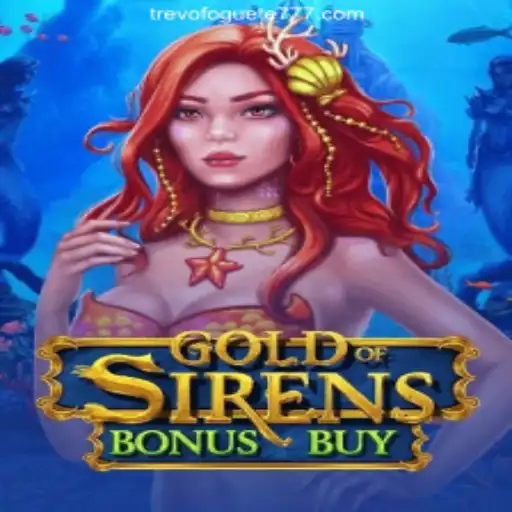 Exploring the Exciting World of GoldofSirensBonusBuy and TREVOFOGUETE.COM Platform: A Leader in Online Casino Entertainment in Brazil