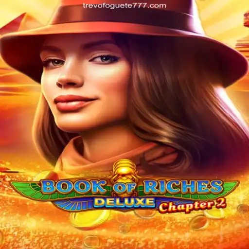 Exploring the Enchantment of Book of Riches Deluxe Chapter 2