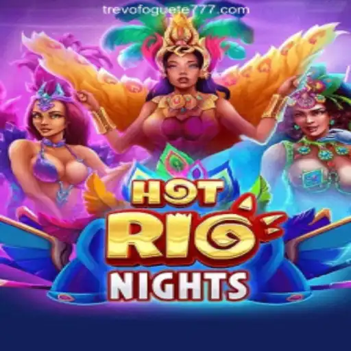 HotRioNights: The Thrilling Online Casino Experience on TREVOFOGUETE.COM